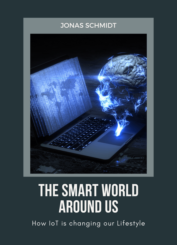The Smart World Around Us