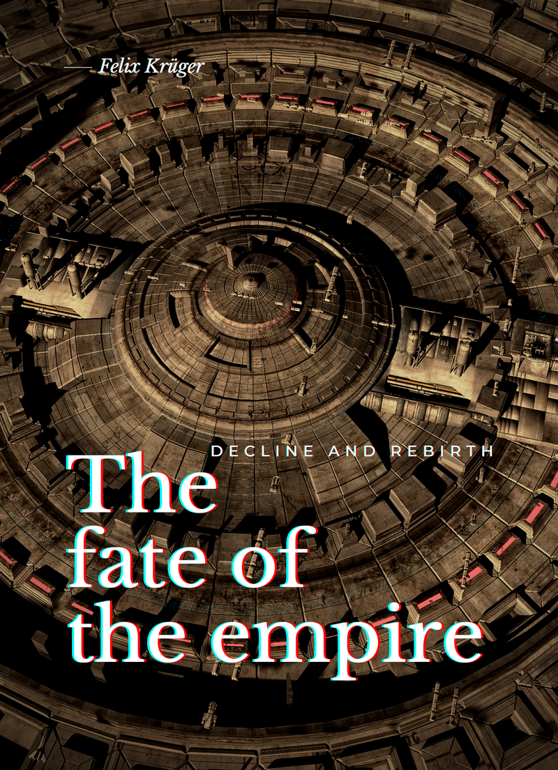 The fate of the empire