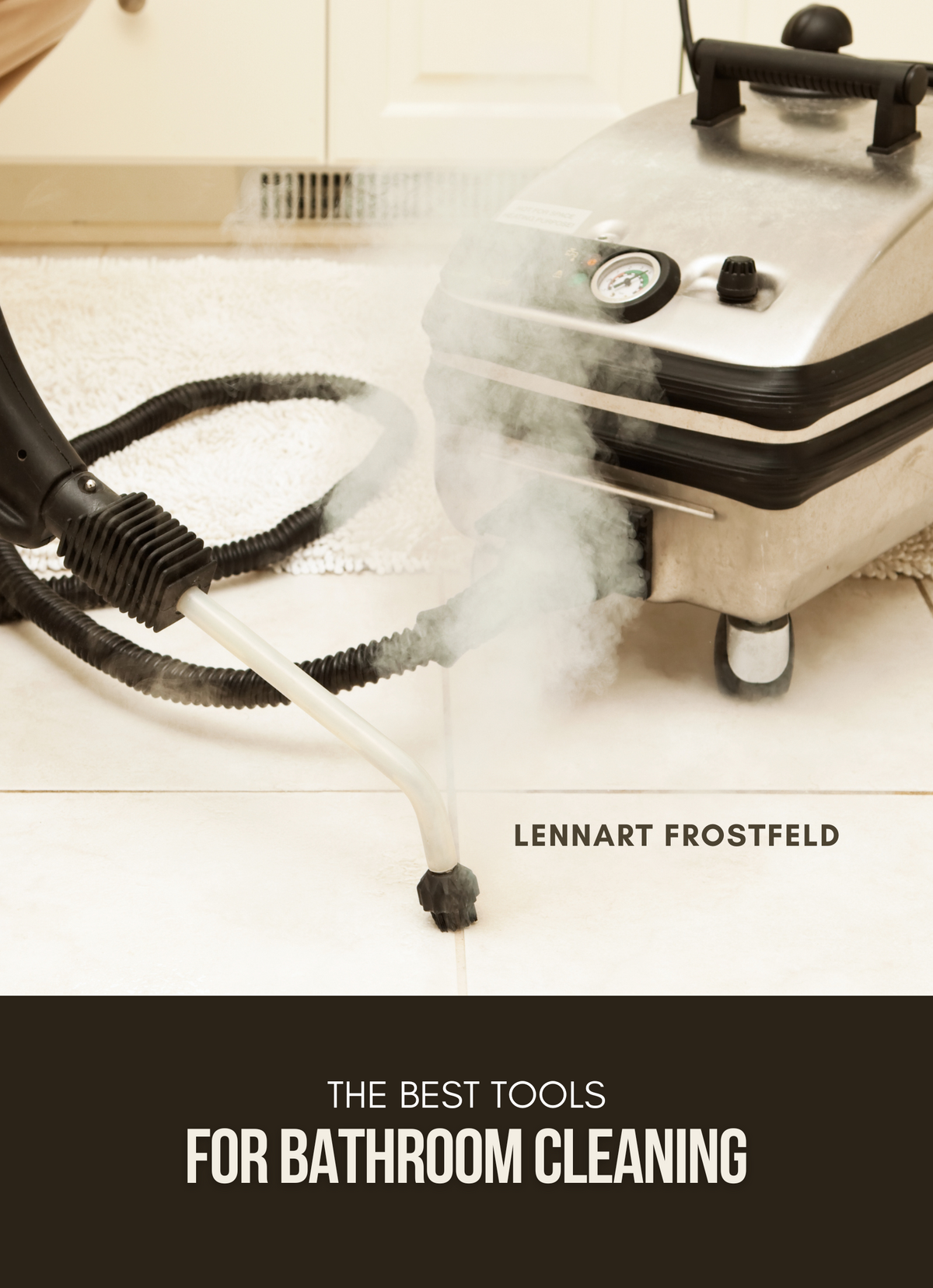 The Best Tools for Bathroom Cleaning