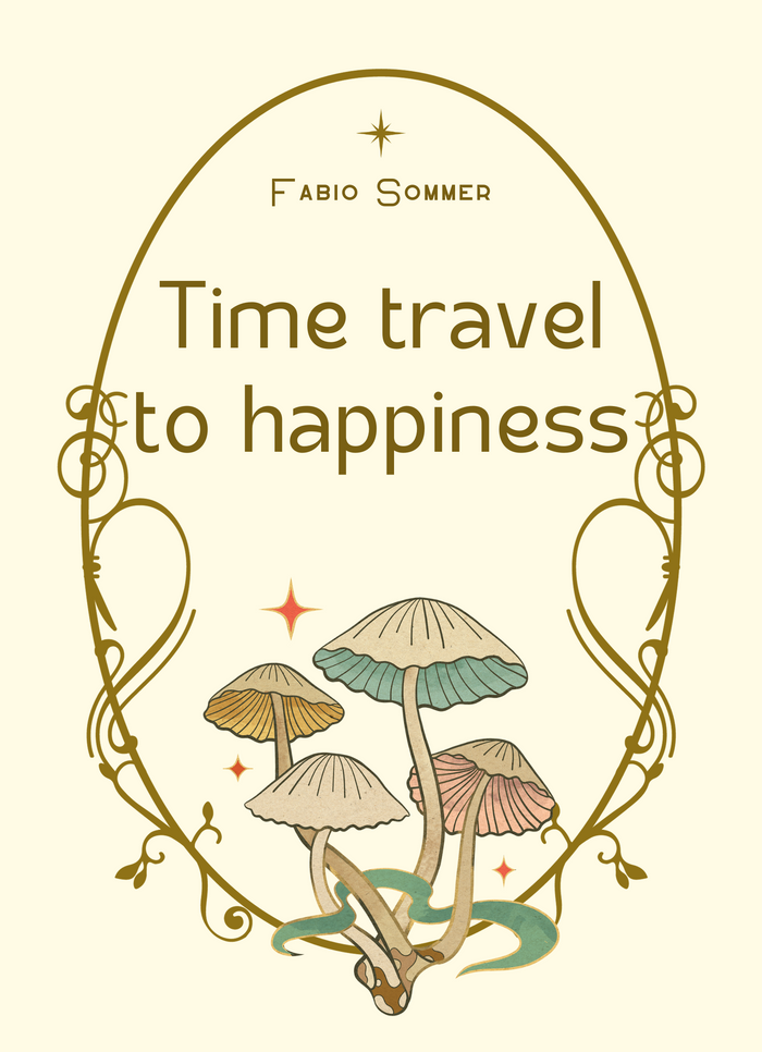Time travel to happiness