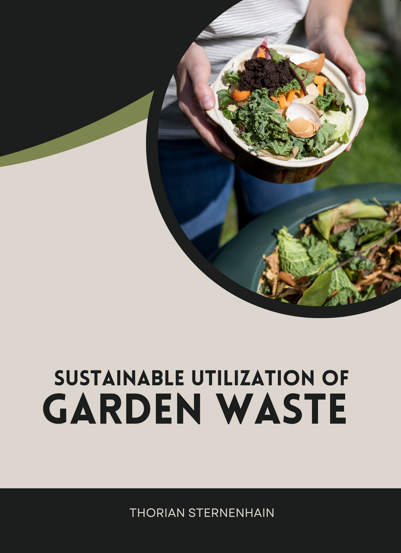 Sustainable Utilization of Garden Waste