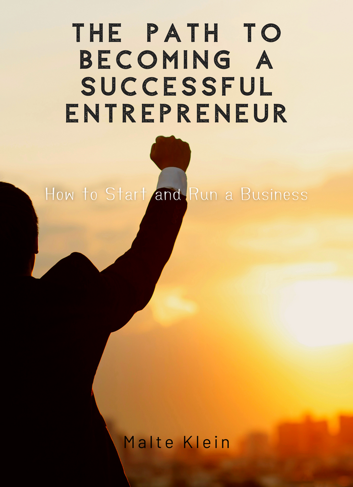 The Path to Becoming a Successful Entrepreneur
