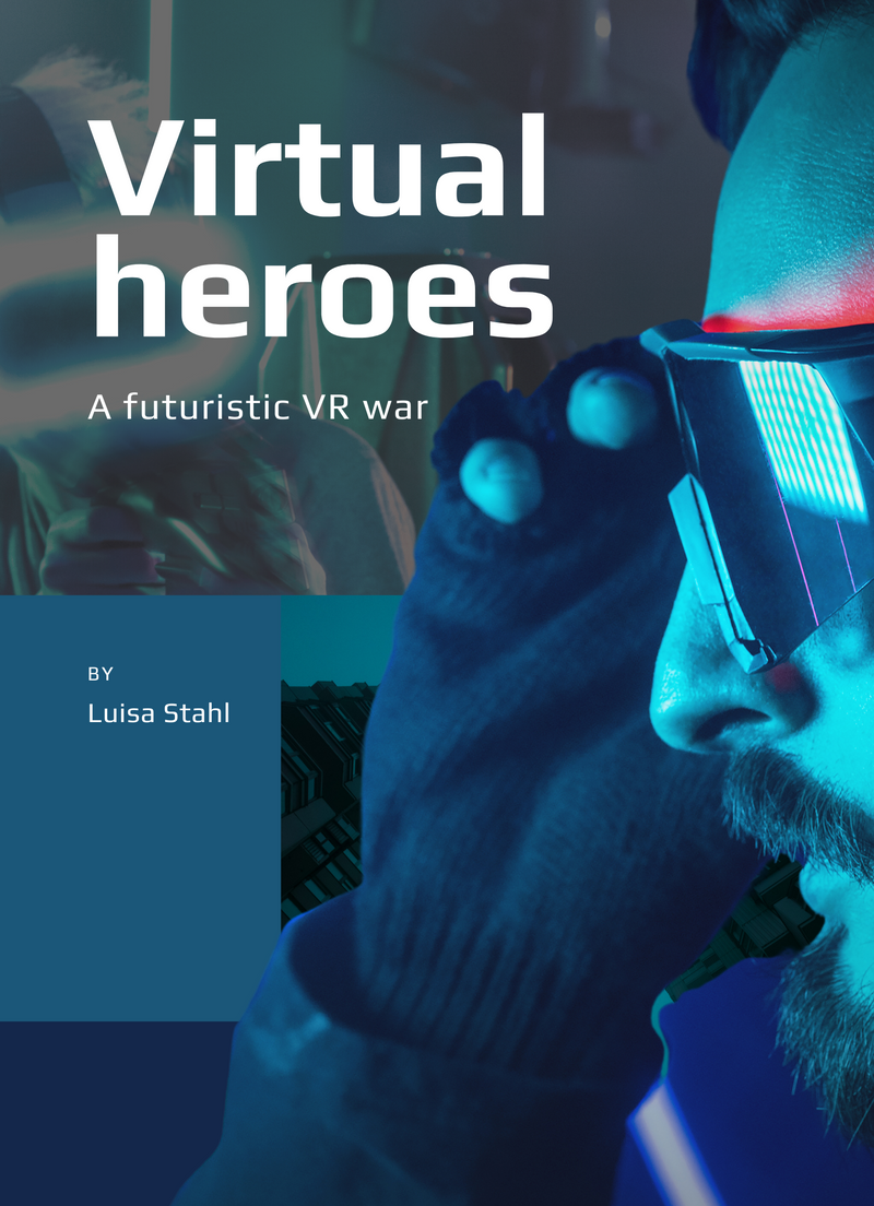 Virtual heroes