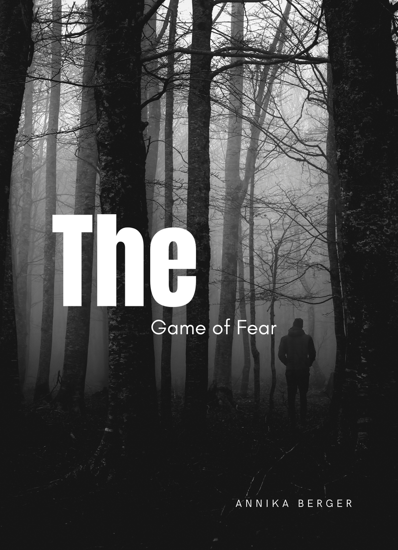 The Game of Fear