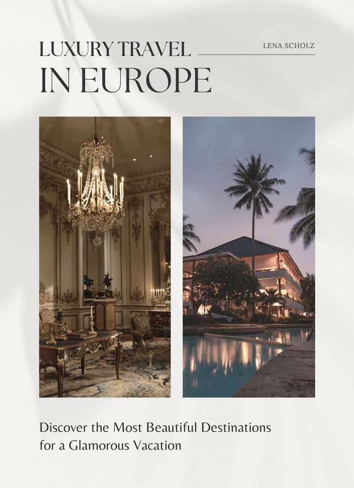 Luxury Travel in Europe