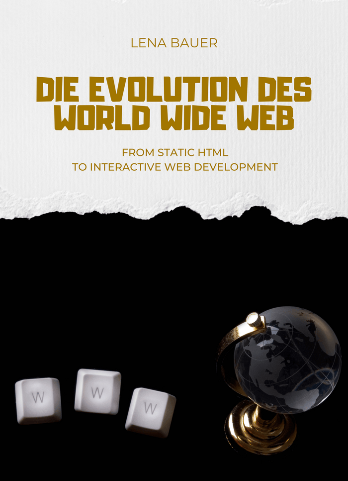 The Evolution of the World Wide Web
