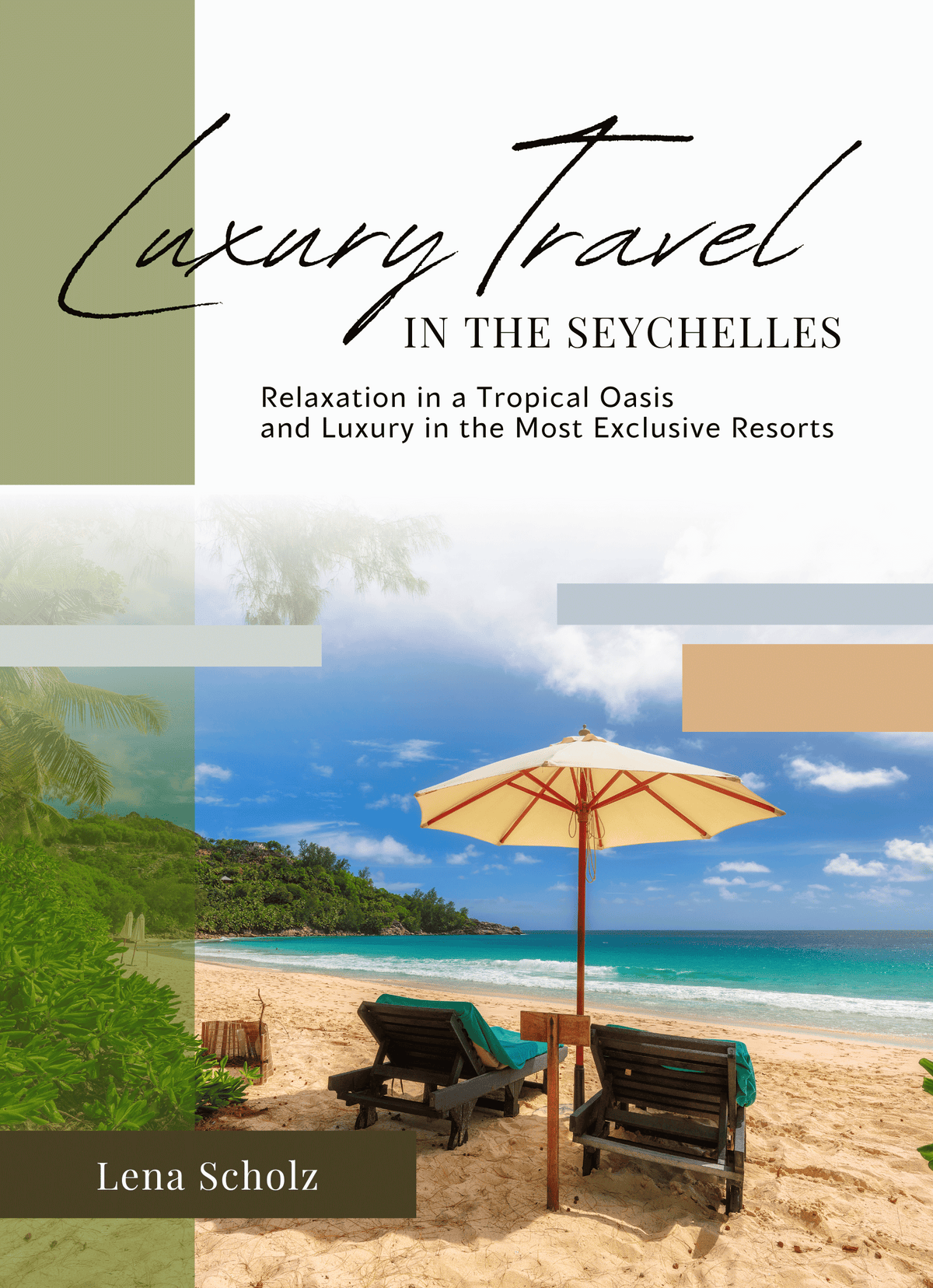 Luxury Travel in the Seychelles