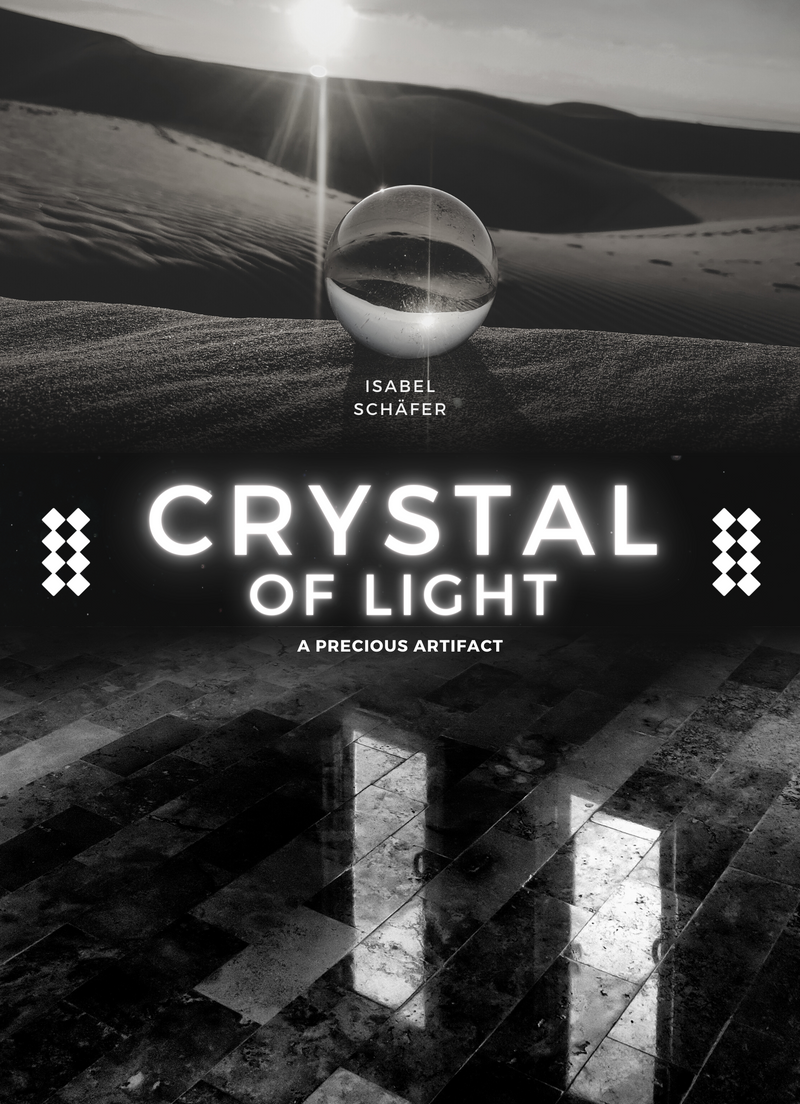 Crystal of Light: A Precious Artifact