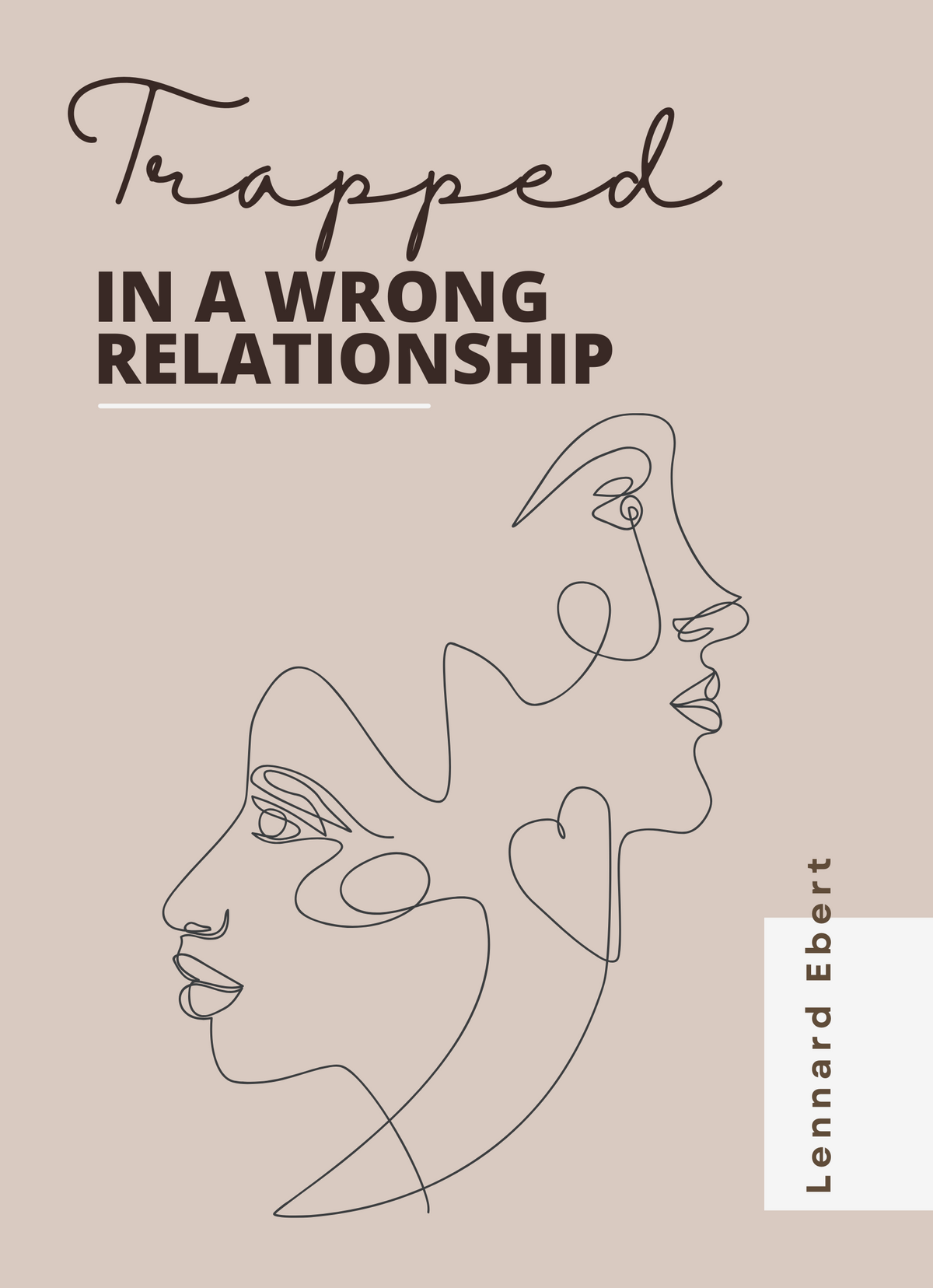 Trapped in a Wrong Relationship
