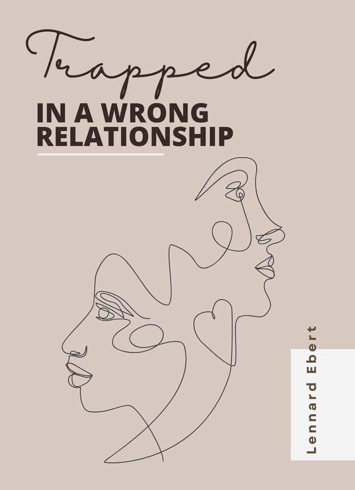 Trapped in a Wrong Relationship