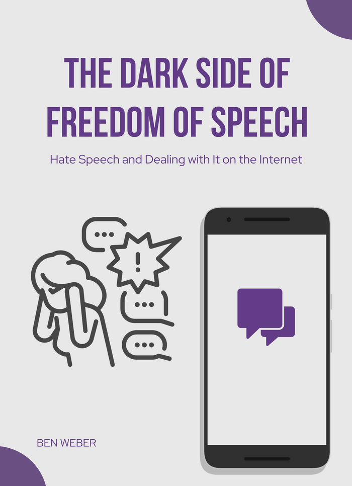 The Dark Side of Freedom of Speech