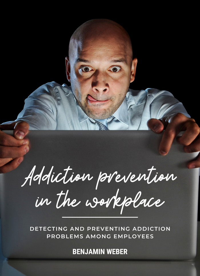 Addiction prevention in the workplace