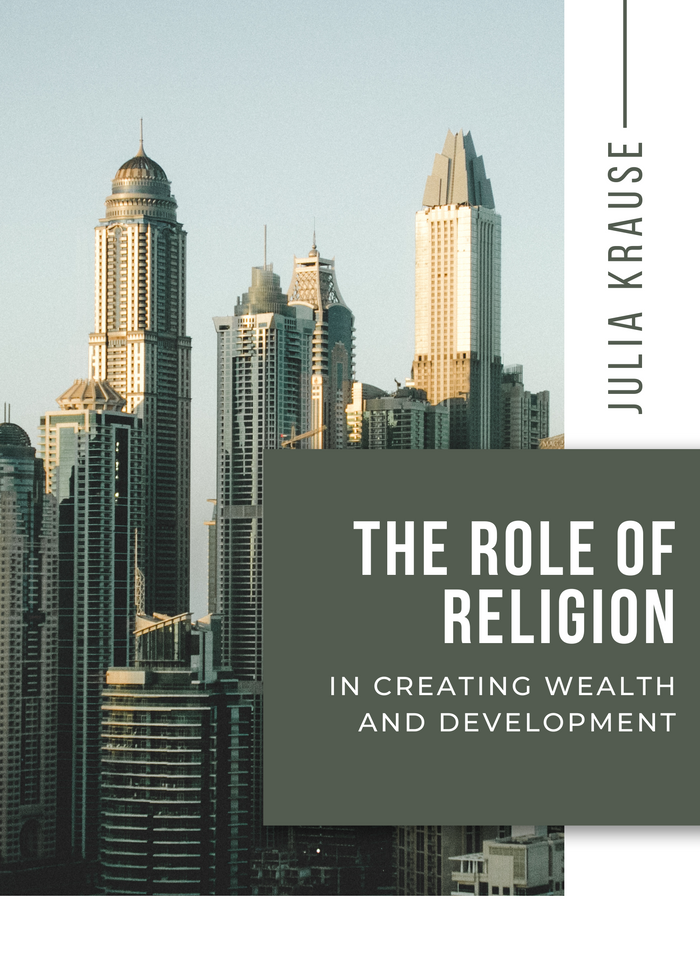 The role of religion in creating wealth and development