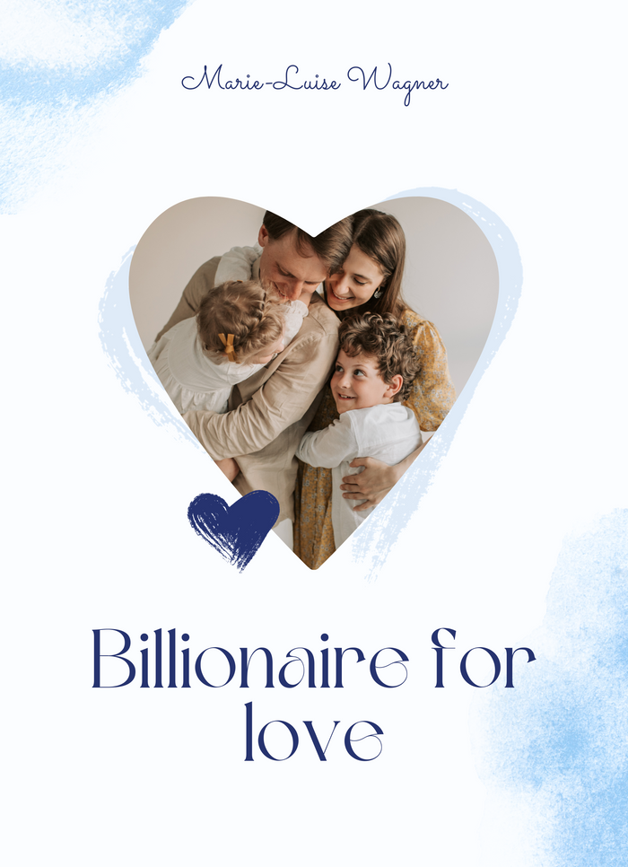 Billionaire for love