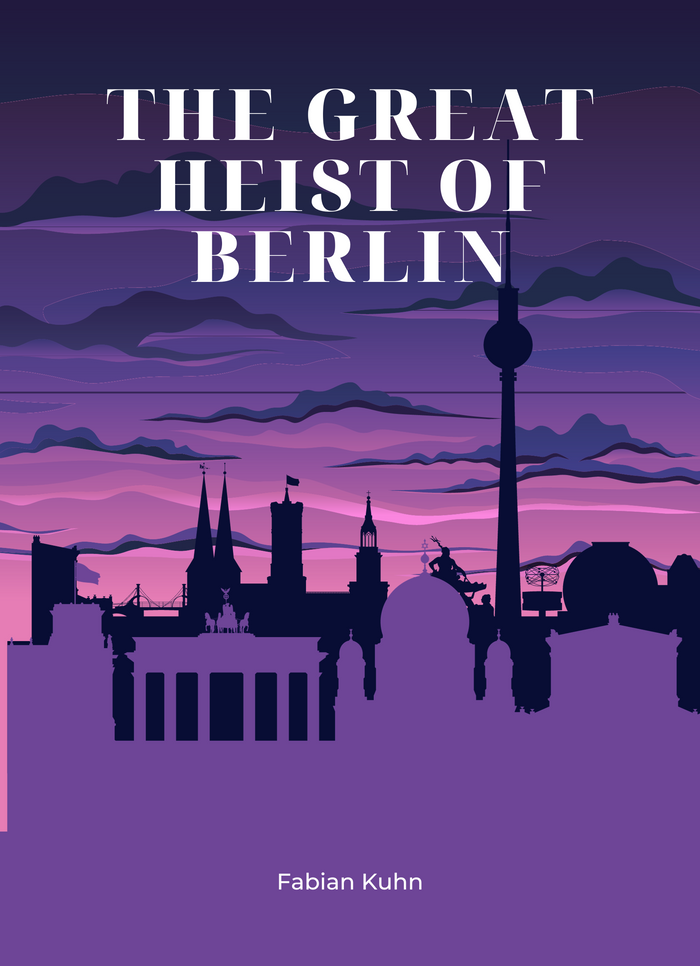 The Great Heist of Berlin