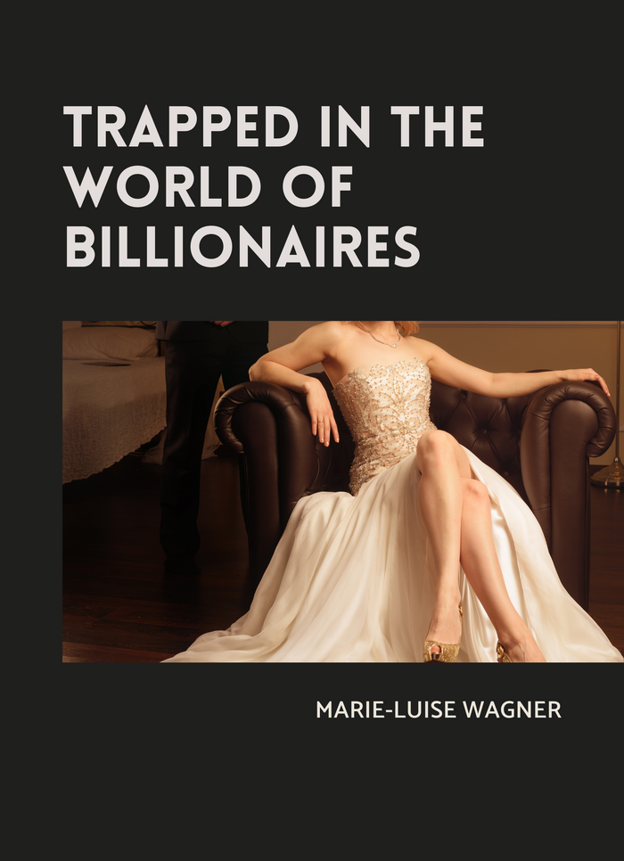 Trapped in the world of billionaires