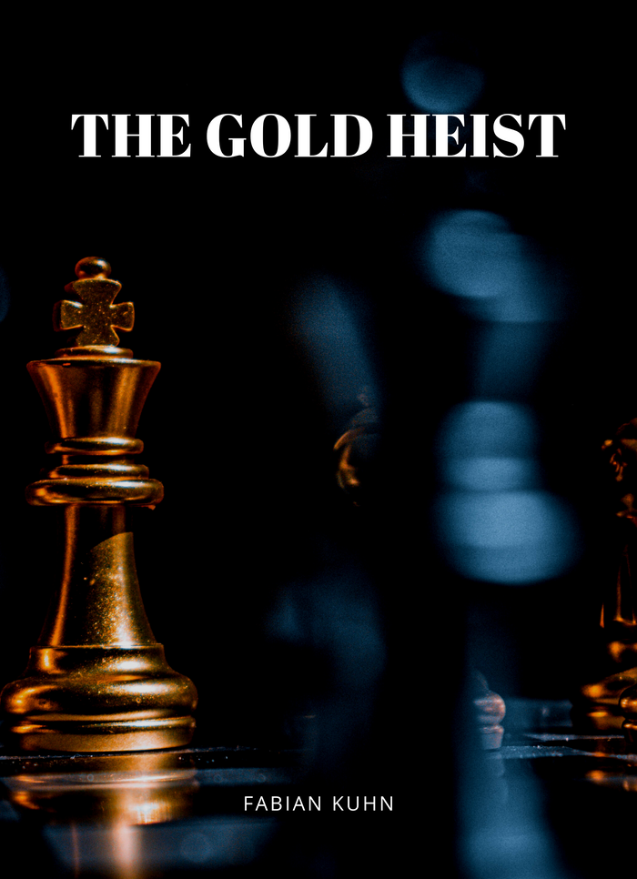 The Gold Heist