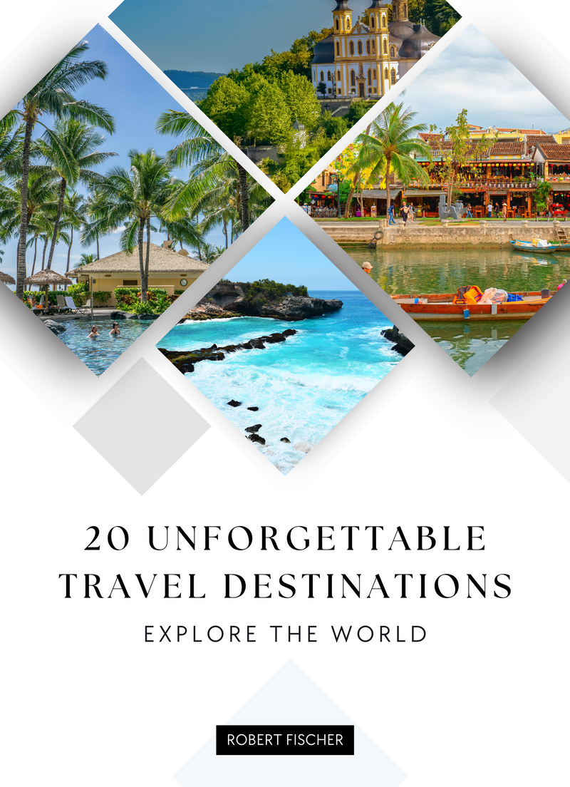 20 Unforgettable Travel Destinations