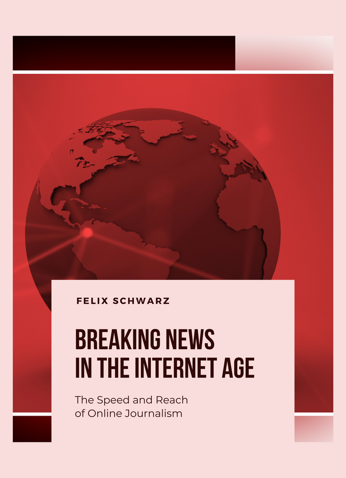 Breaking News in the Internet Age