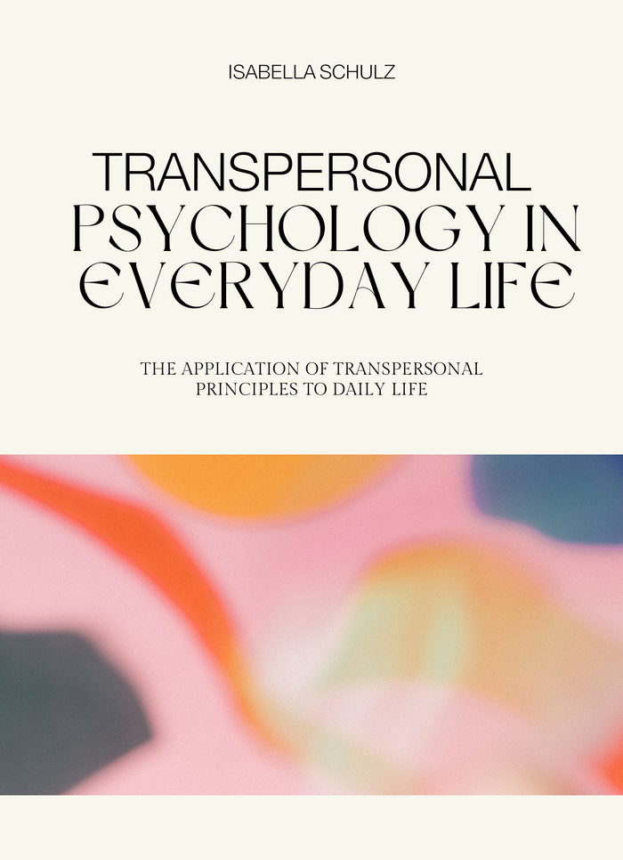 Transpersonal psychology in everyday life