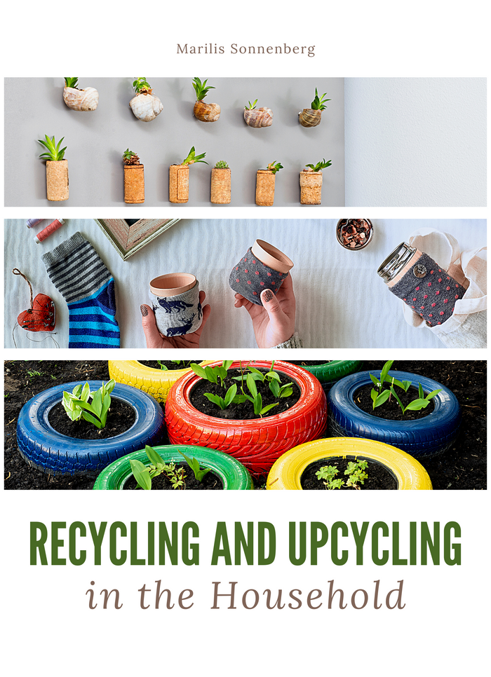 Recycling and Upcycling in the Household