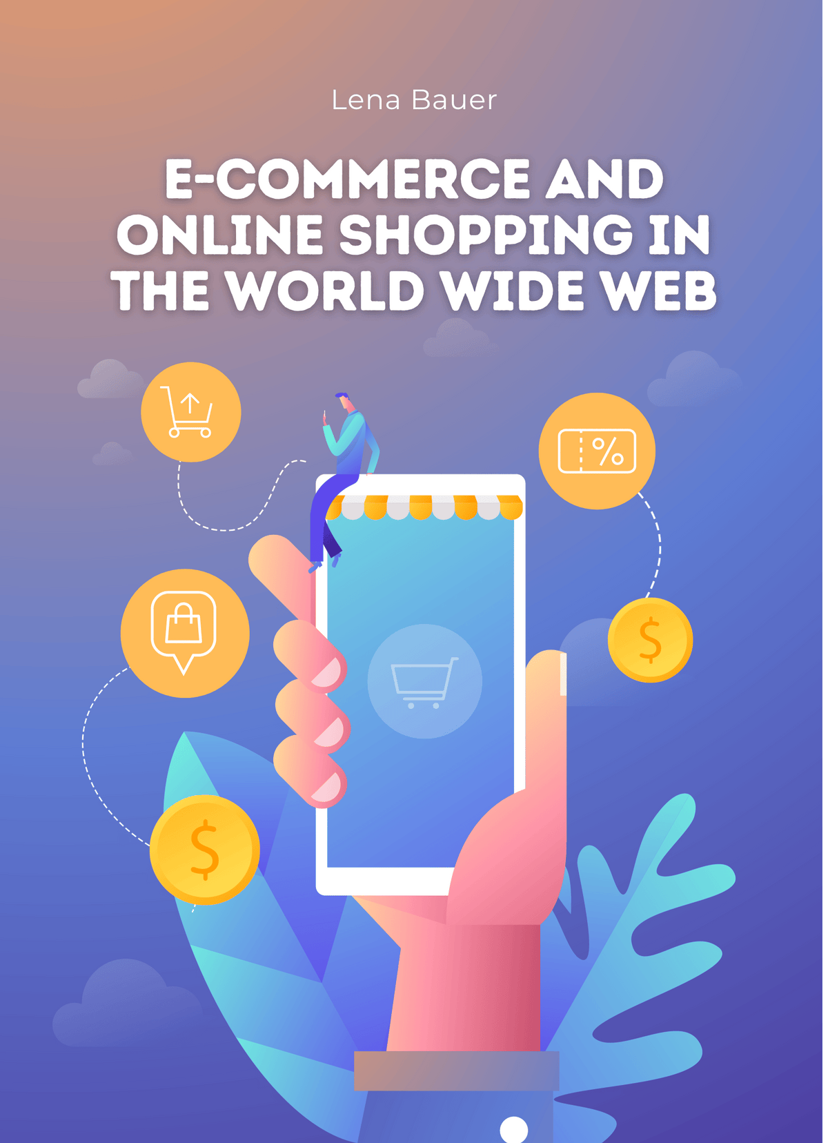 E-Commerce and Online Shopping in the World Wide Web