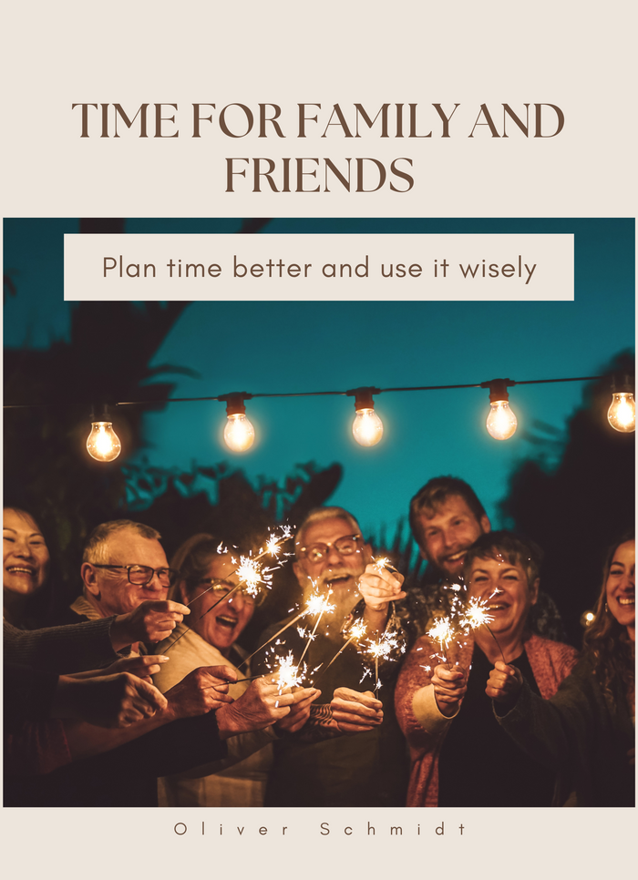 Time for family and friends
