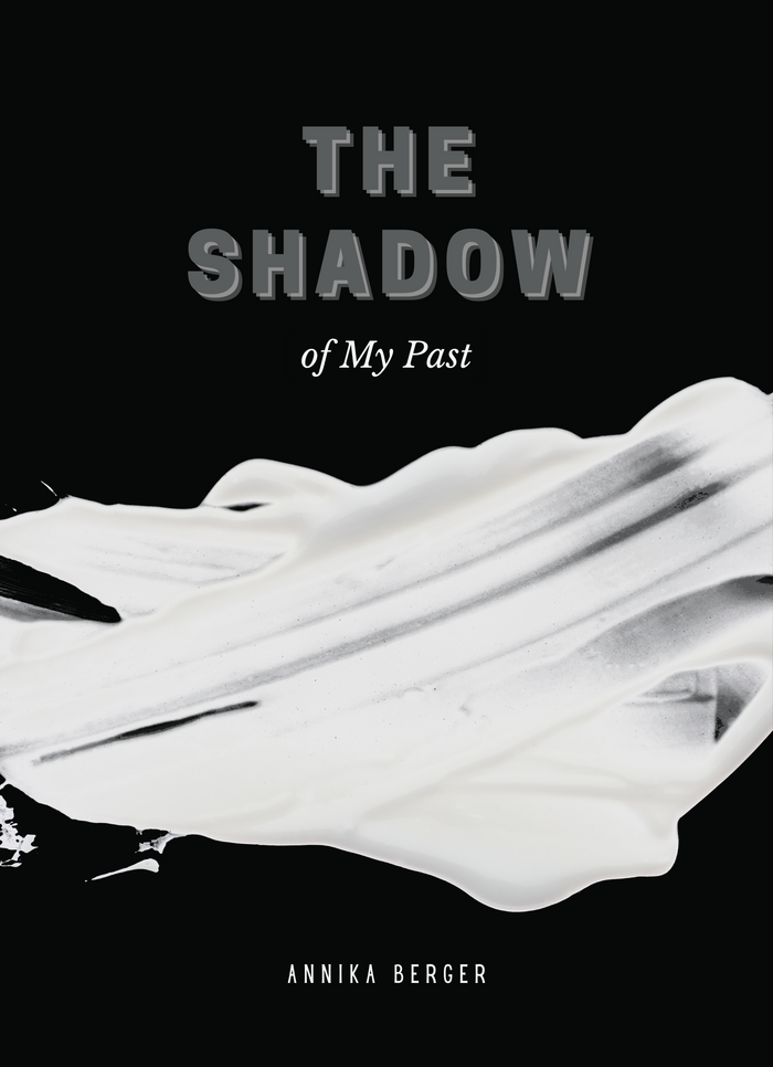 The Shadow of My Past