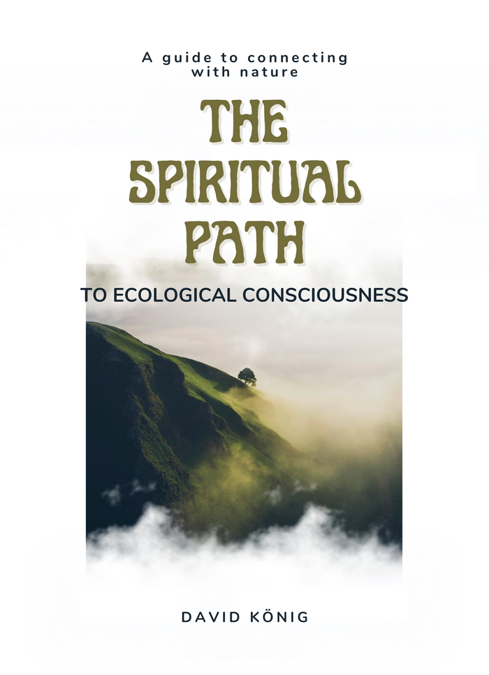 The spiritual path to ecological consciousness