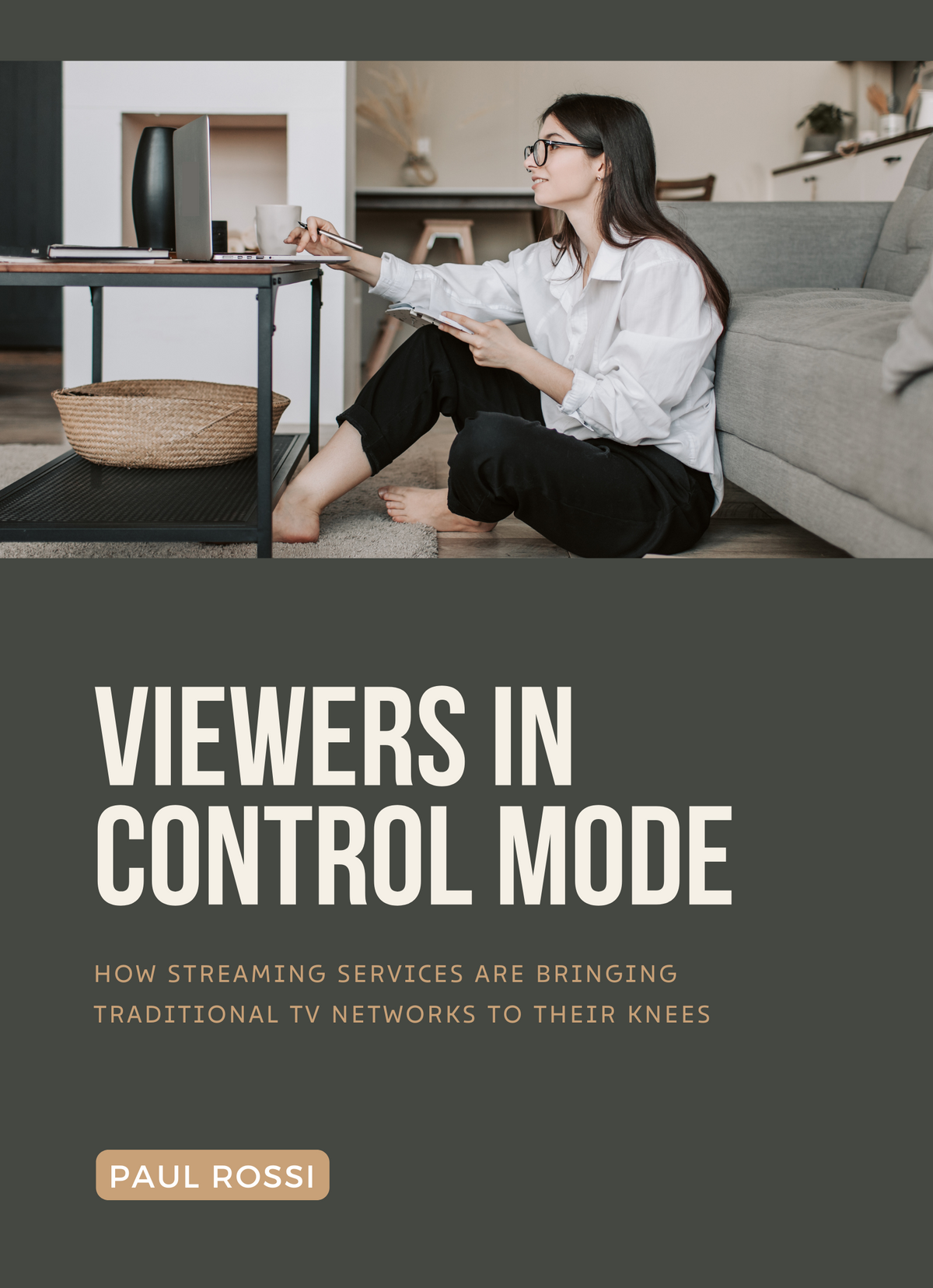 Viewers in Control Mode