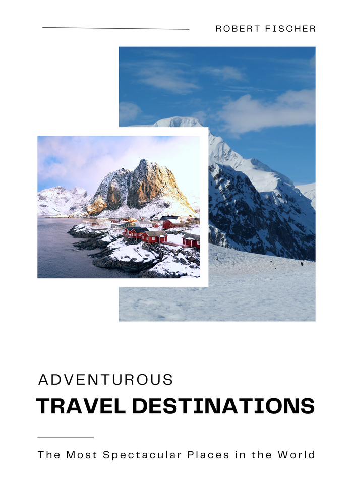 Adventurous Travel Destinations