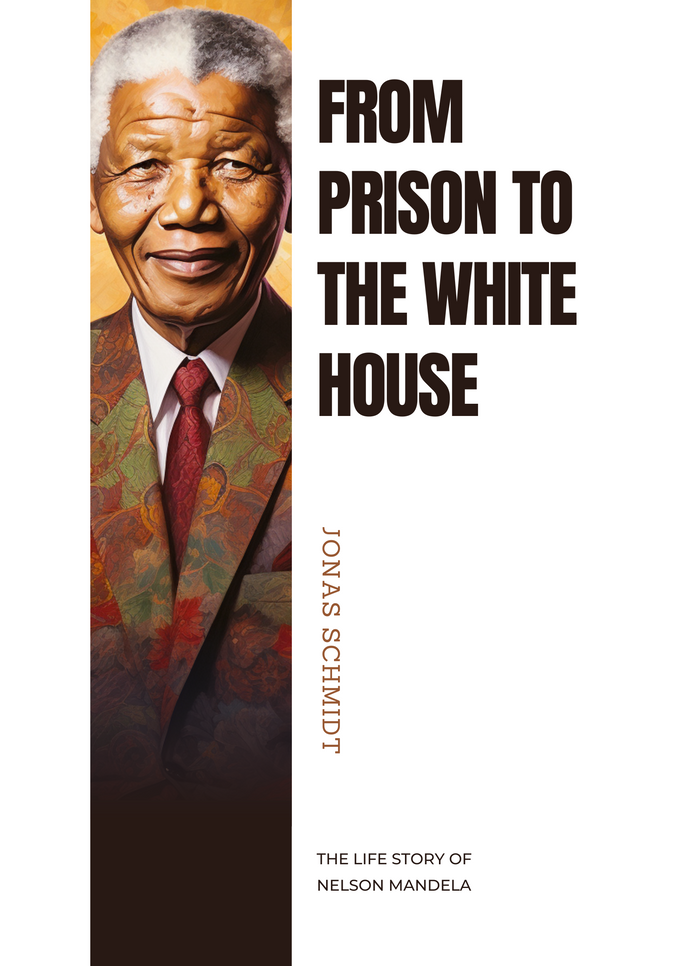 From Prison to the White House