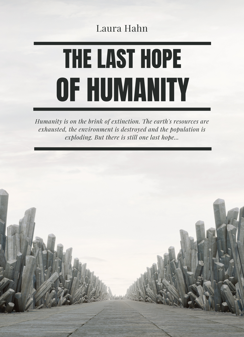 The Last Hope of Humanity