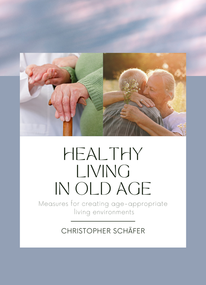 Healthy Living in Old Age