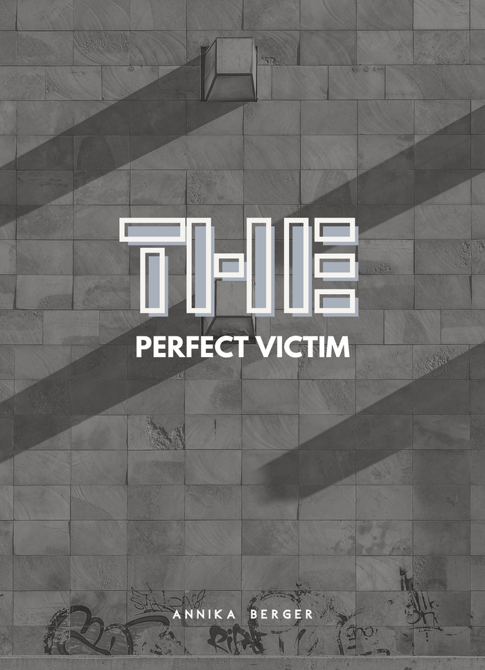 The perfect victim