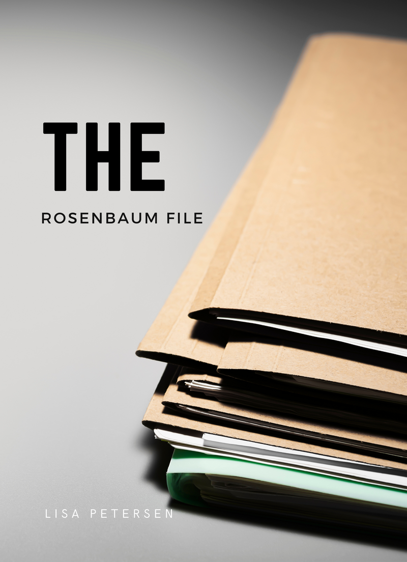 The Rosenbaum File