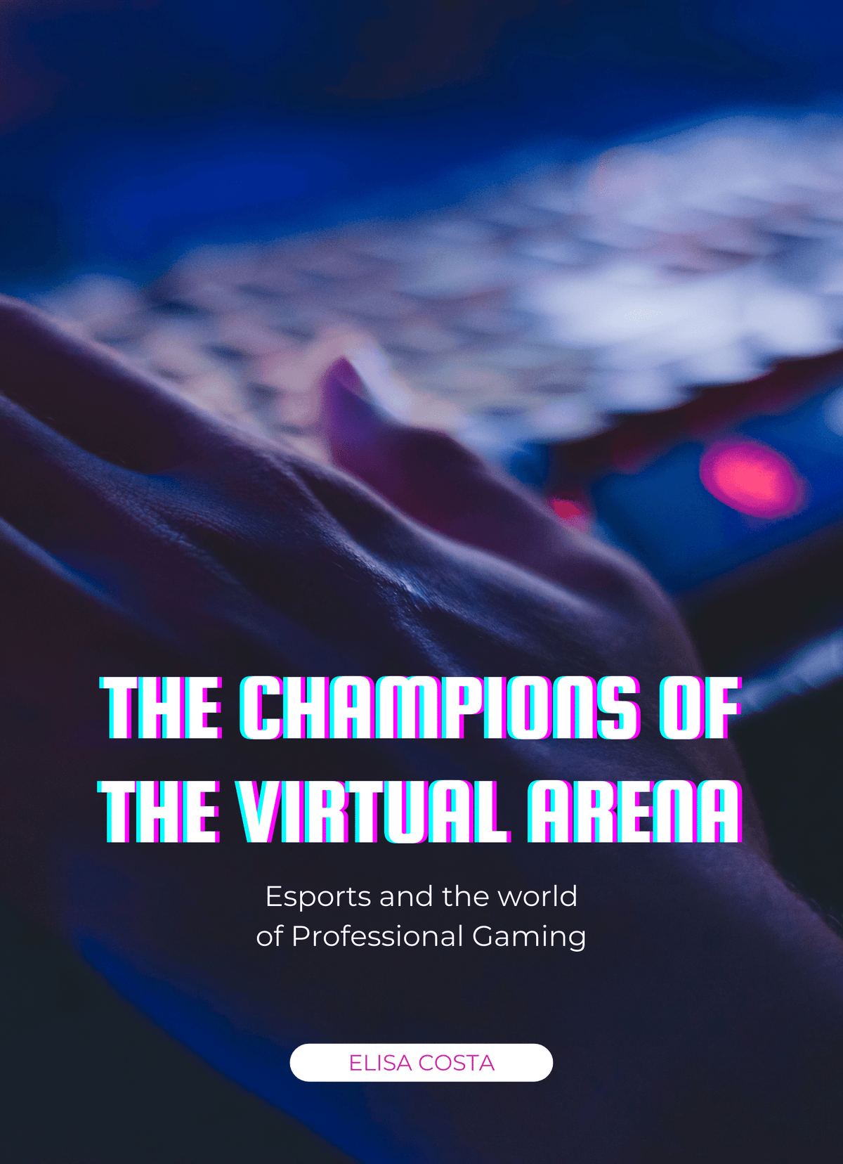 The Champions of the Virtual Arena