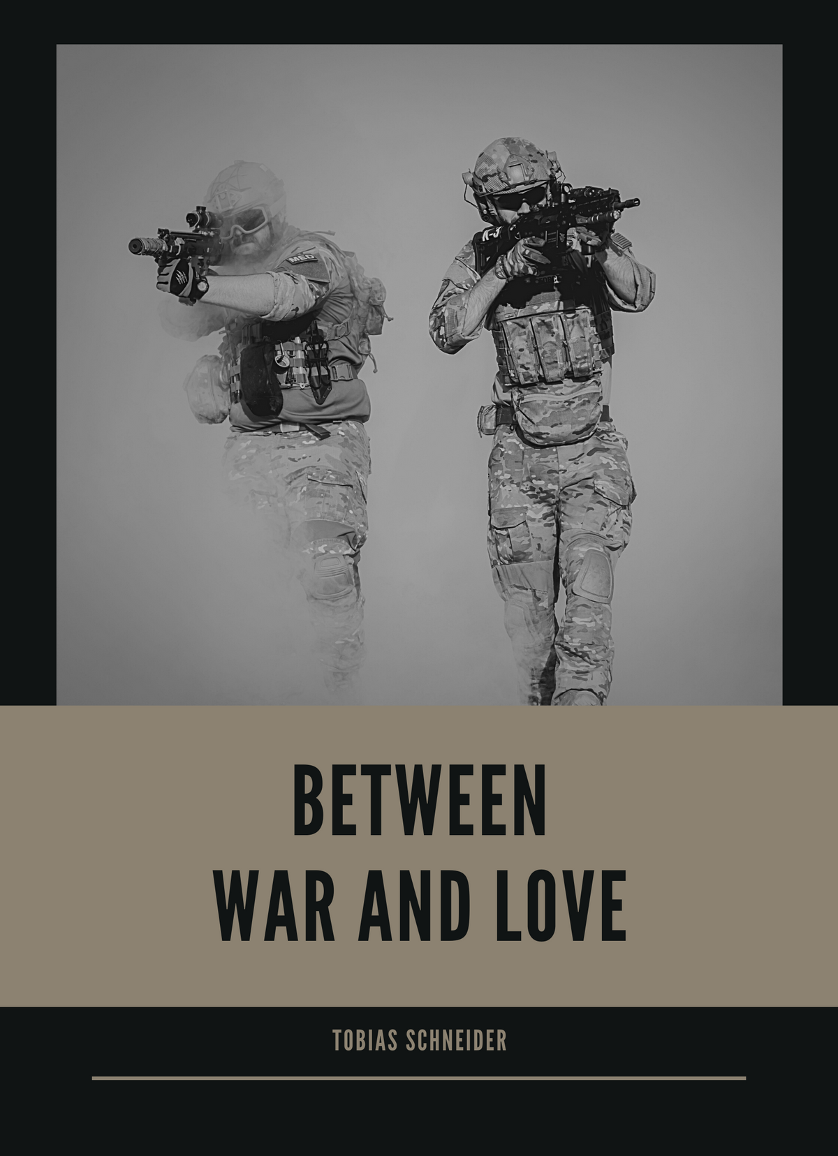 Between war and love