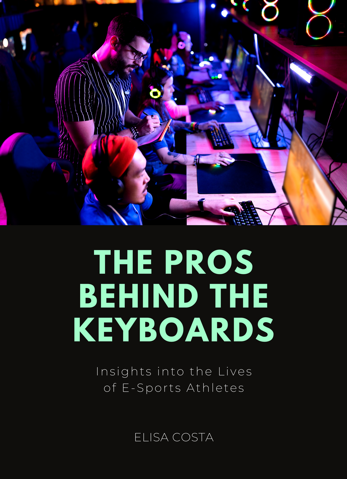 The Pros Behind the Keyboards