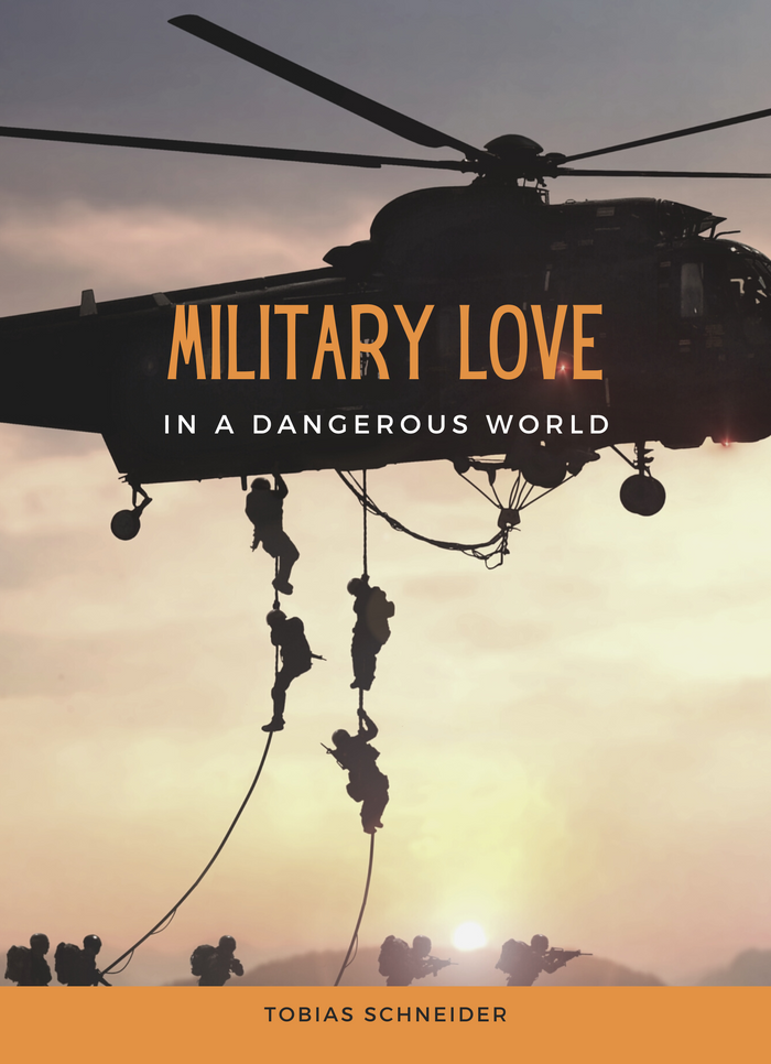 Military love in a dangerous world