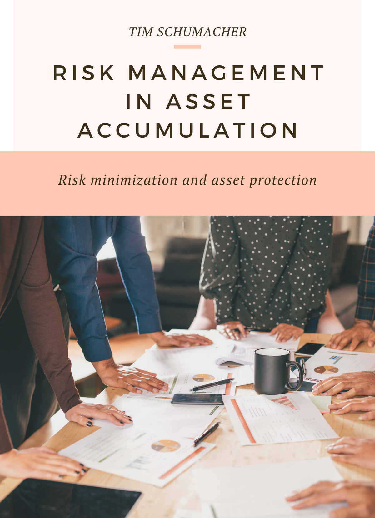 Risk management in asset accumulation