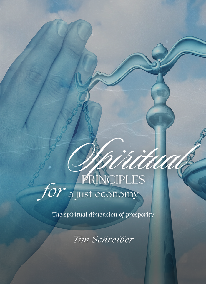 Spiritual principles for a just economy