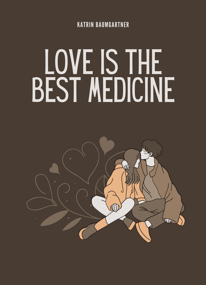 Love is the best medicine