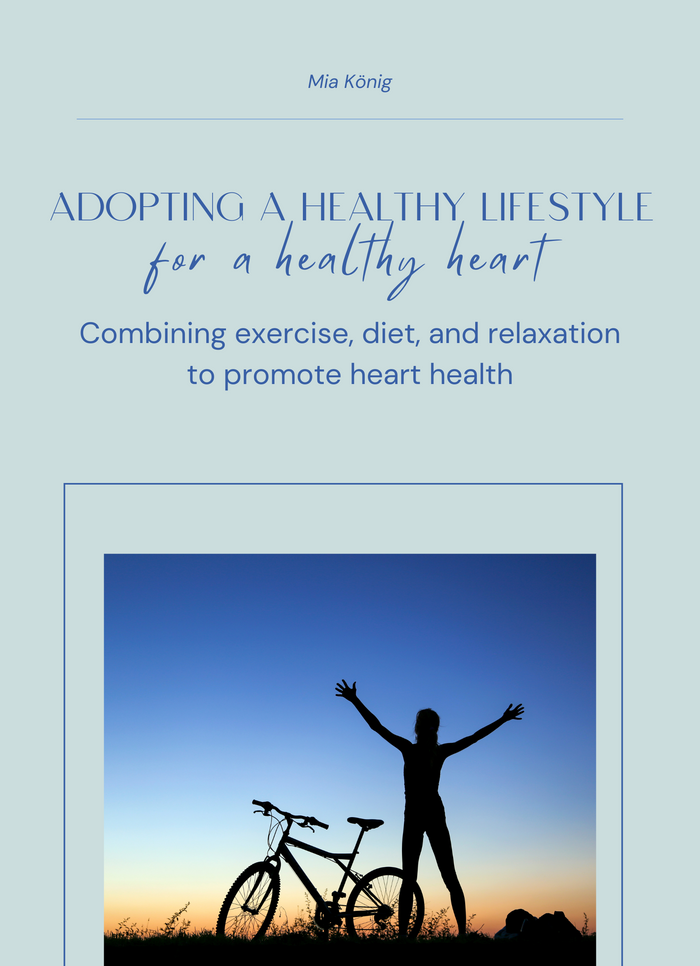 Adopting a healthy lifestyle for a healthy heart