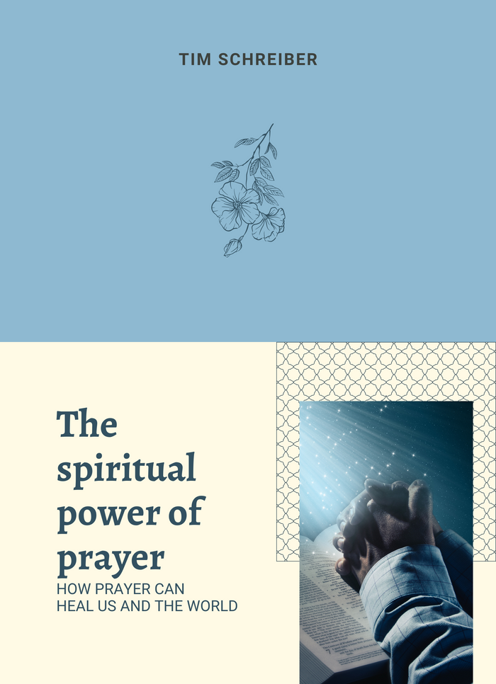 The spiritual power of prayer