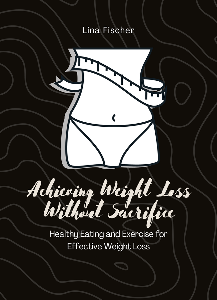 Achieving Weight Loss Without Sacrifice