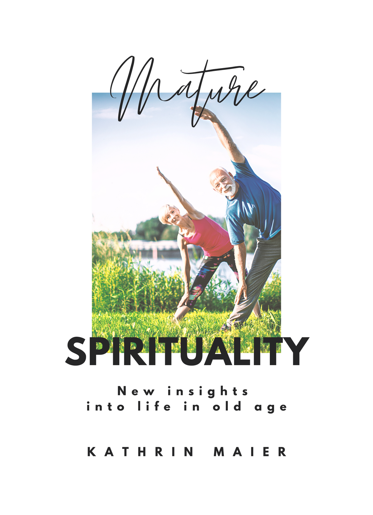 Mature spirituality