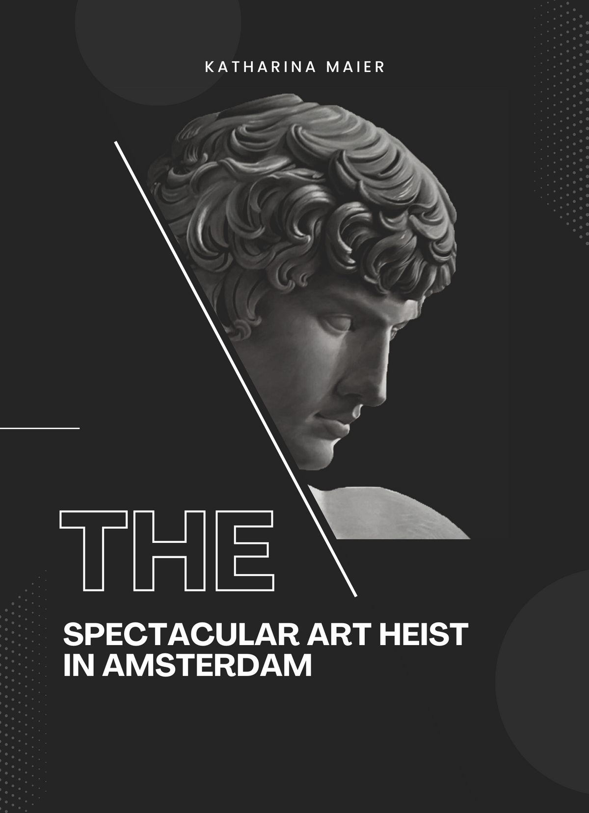 The Spectacular Art Heist in Amsterdam