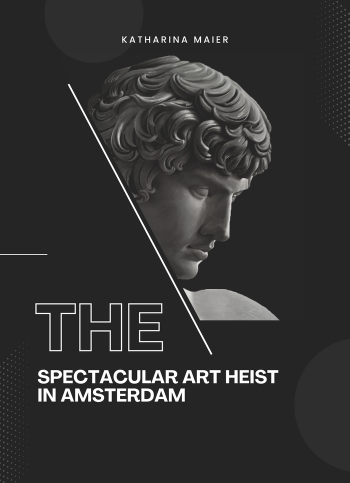 The Spectacular Art Heist in Amsterdam