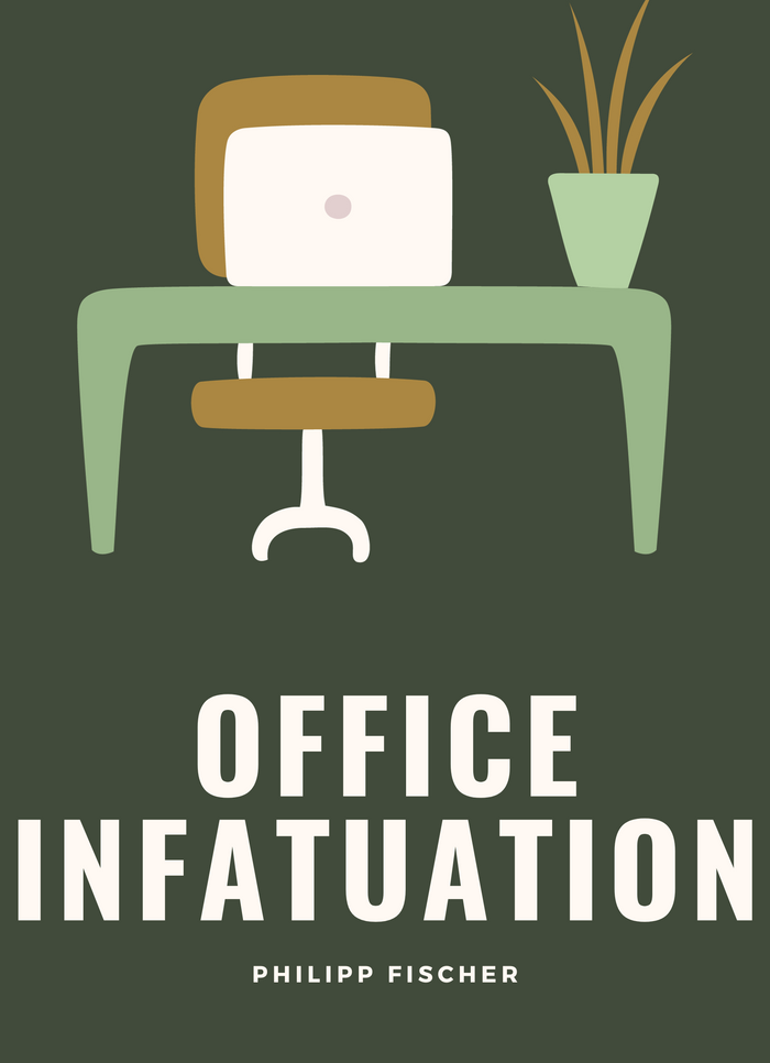 Office infatuation